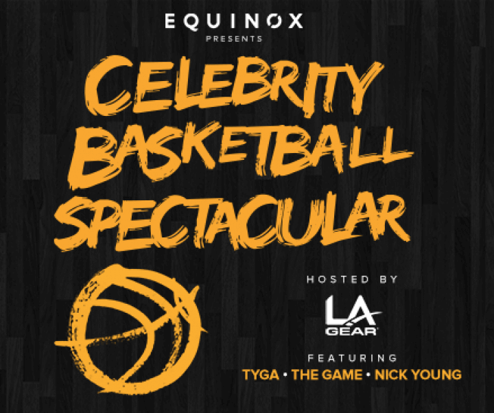 Equinox Presents Celebrity Basketball Spectacular hosted by LA Gear and