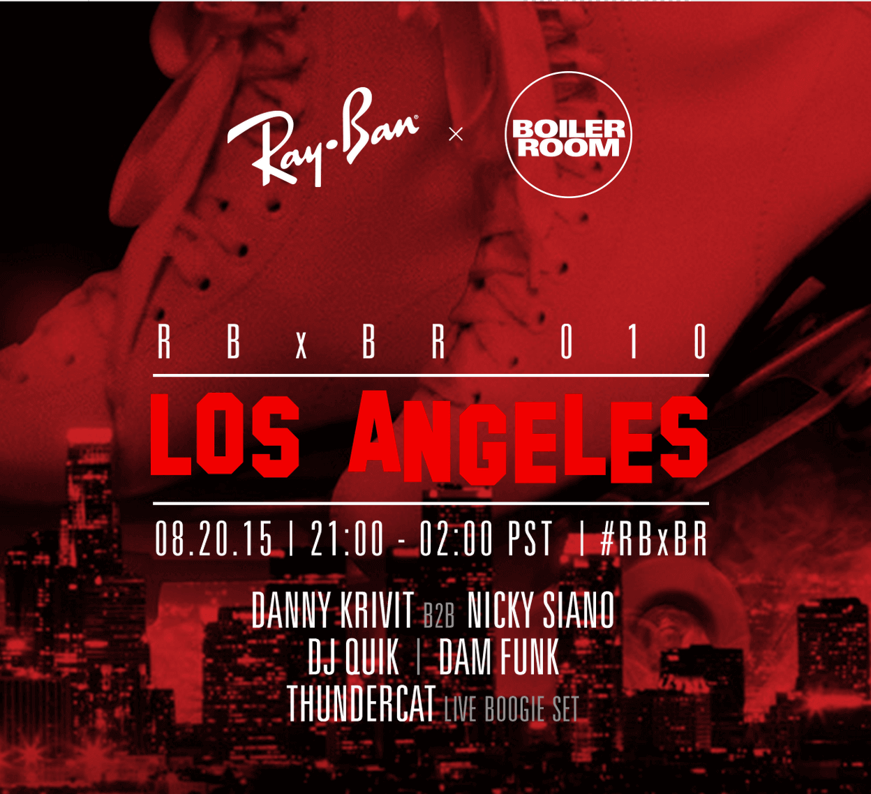 Ray Ban X Boiler Room Los Angeles La Guestlist