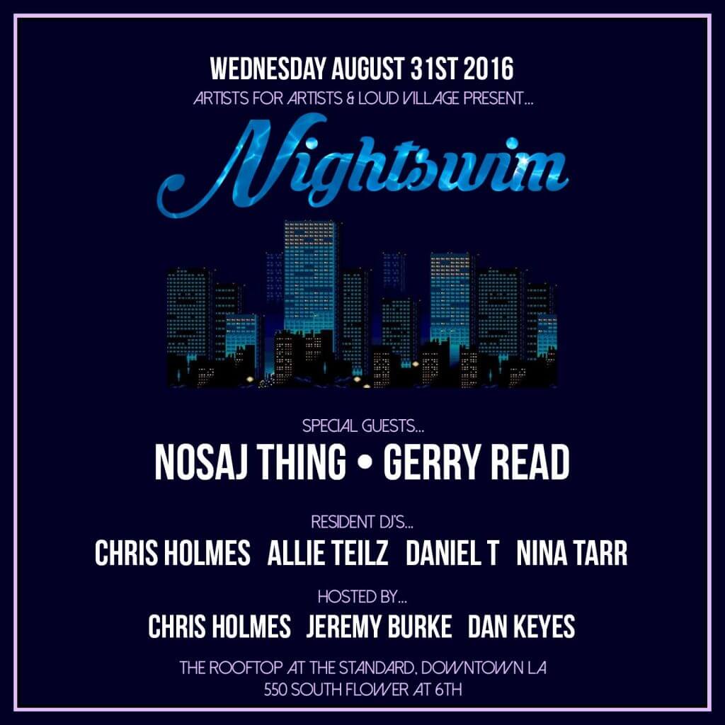 Nightswim #12 w/ Nosaj Thing & Gerry Read - LA Guestlist