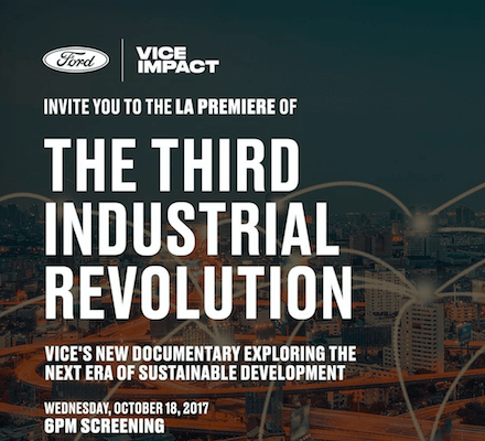 VICE x Ford: Third Industrial Revolution LA Premiere - LA Guestlist