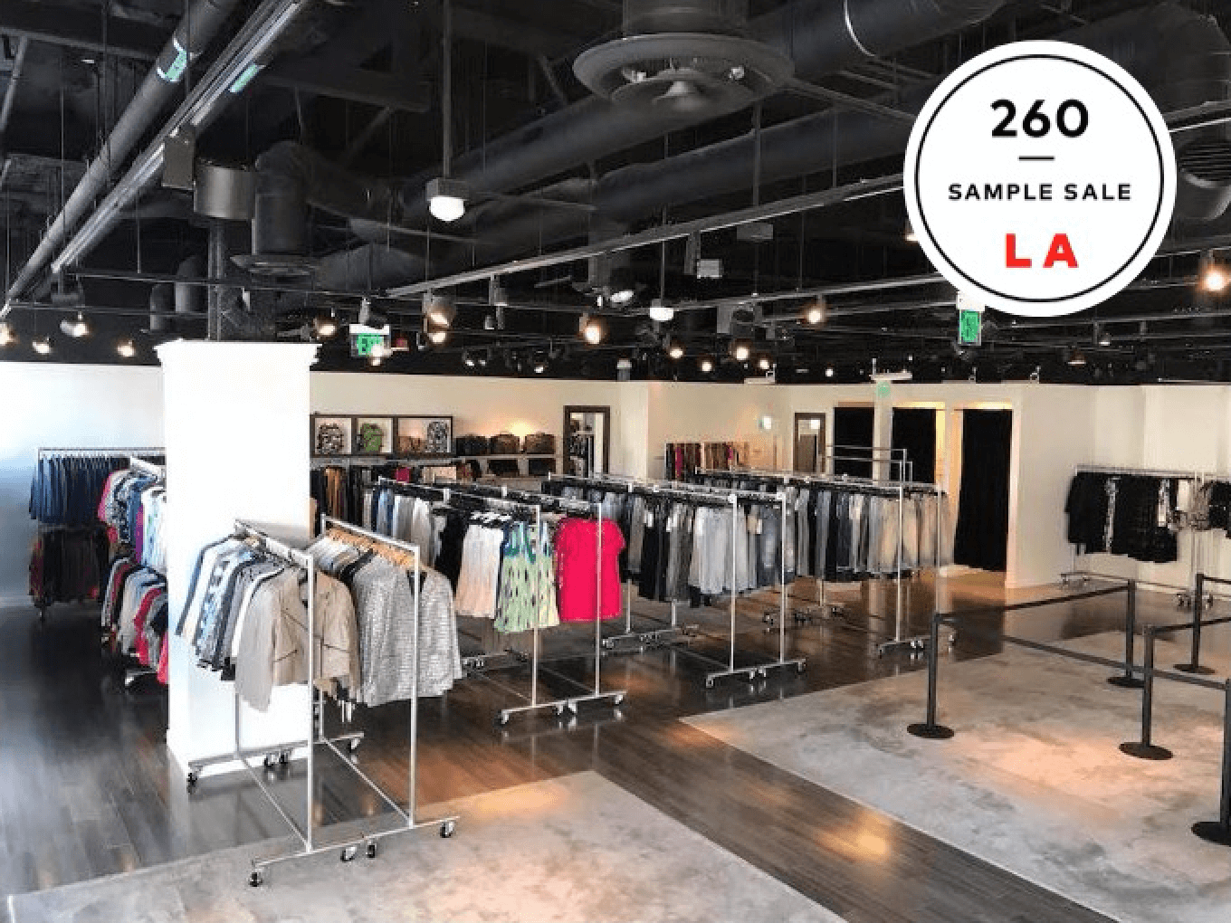 260 Sample Sale is Hosting a Variety of Sample Sales with Some of your Favorite Brands at 260LA ...