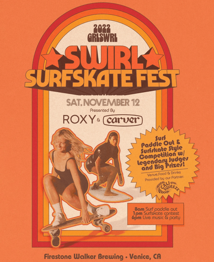 GRLSWIRL SWIRL SurfSkate Festival - LA Guestlist