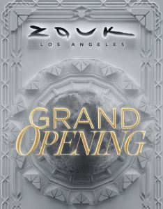 Zouk Los Angeles Grand Opening - LA Guestlist